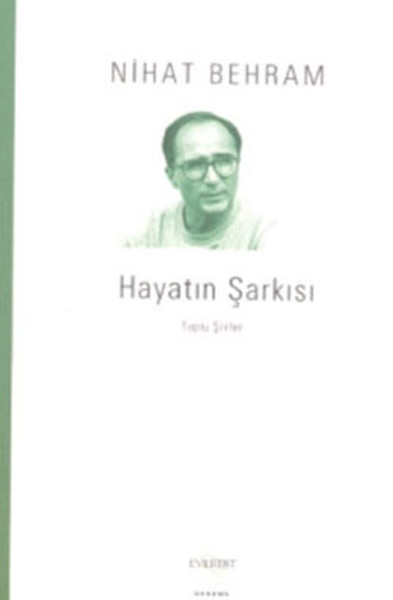 Hayatın Şarkısı-Toplu Şiirler kitabı