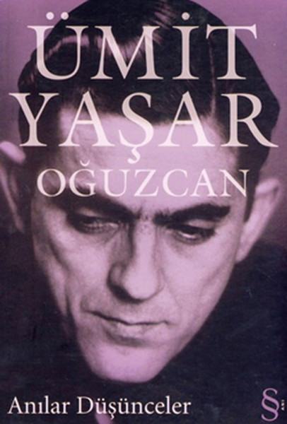 Ümit Yaşar Oğuzcan - Anılar Düşünceler kitabı