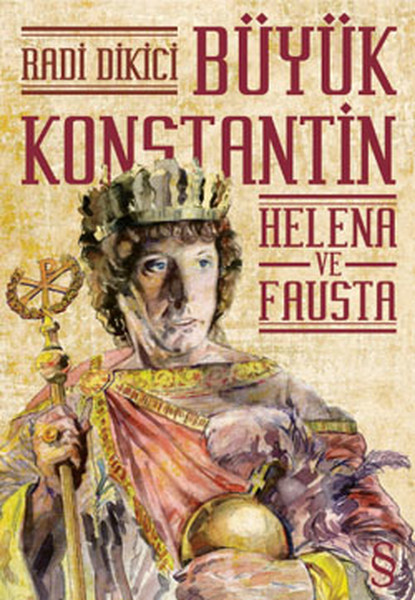 Büyük Konstantin - Helena Ve Fausta kitabı