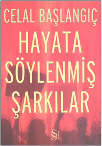 Hayata Söylenmiş Şarkılar kitabı