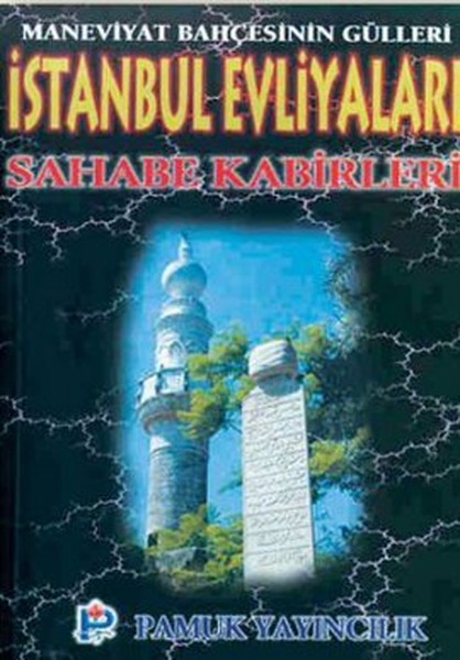 İstanbul Evliyaları Sahabe Kabirleri (Evliya-001)  kitabı