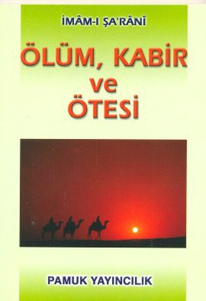 Ölüm, Kabir Ve Ötesi (Kıyamet-003/P9)  kitabı