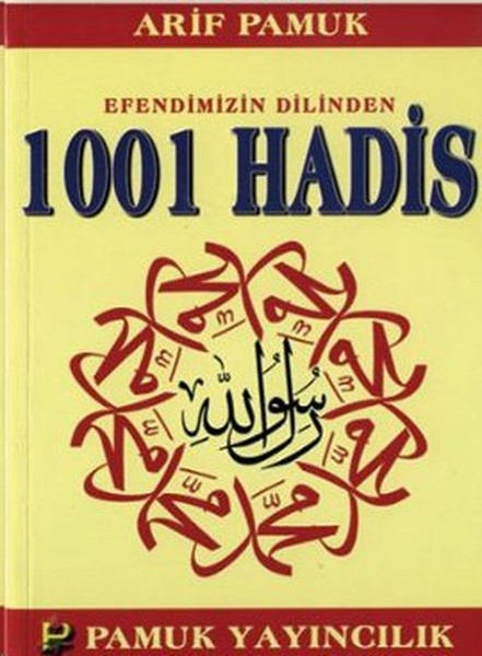 Efendimizin Dilinden 1001 Hadis kitabı