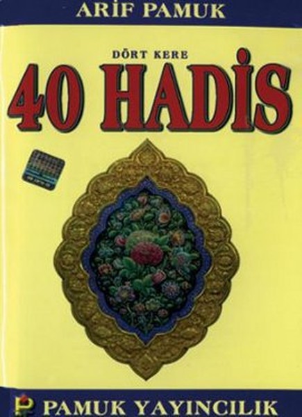 Dört Kere 40 Hadis (Hadis-012/P11)  kitabı