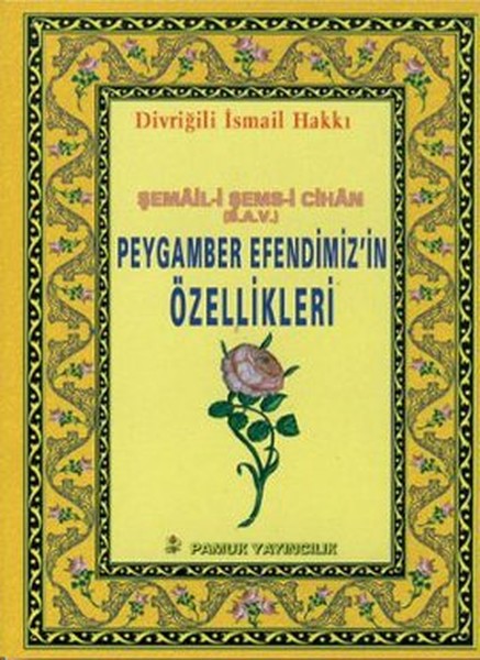 Peygamber Efendimiz'in Özellikleri (Peygamber-013/P11)  kitabı