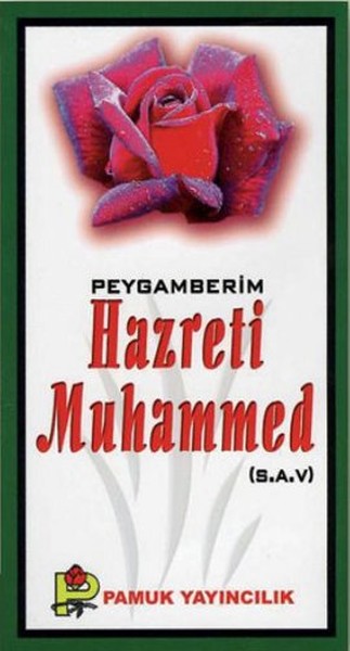 Peygamberim Hazreti Muhammed (S. A. V. ) (Peygamber-016/P9)  kitabı