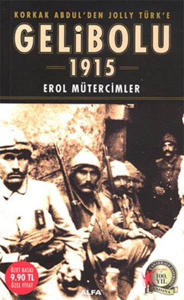 Korkak Abdulden Jollytürk'e Gelibolu 1915 kitabı