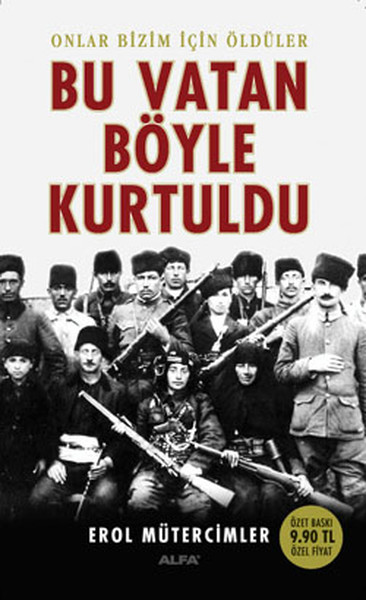 Bu Vatan Böyle Kurtuldu kitabı