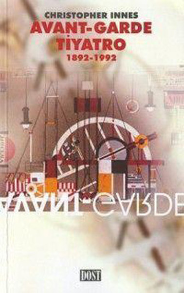Avant - Garde Tiyatro 1892-1992 kitabı