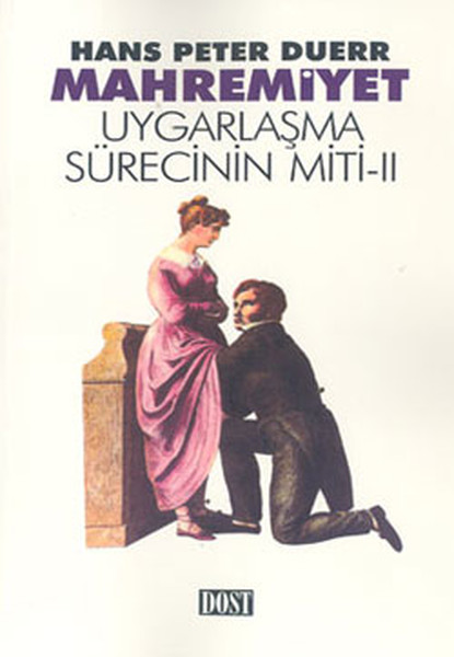 Uygarlaşma Sürecinin Miti 2 - Mahremiyet kitabı