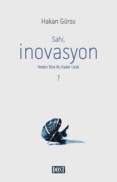 Sahi, İnovasyon Neden Bize Bu Kadar Uzak? Bu Kadar Uzak? kitabı