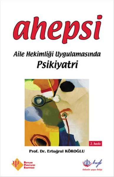 Ahepsi - Aile Hekimliği Uygulamasında Psikiyatri kitabı