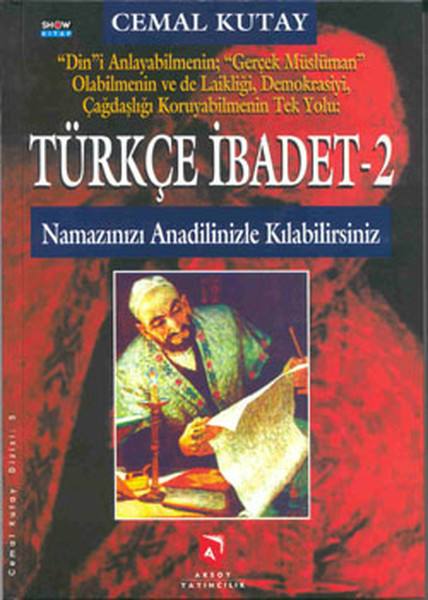 Türkçe İbadet 2 - Namazınızı Anadilinizle Kılabilirsiniz kitabı