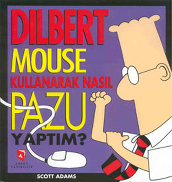 Dilbert - Mouse Kullanarak Nasıl Pazu Yaptım? kitabı