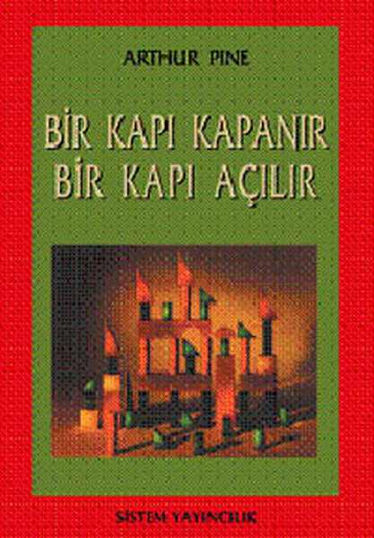 Bir Kapı Kapanır Bir Kapı Açılır kitabı