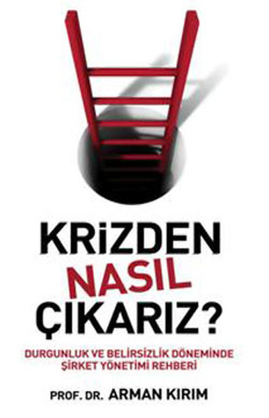 Krizden Nasıl Çıkarız? kitabı