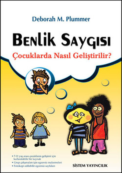 Benlik Saygısı Çocuklarda Nasıl Geliştirilir? kitabı