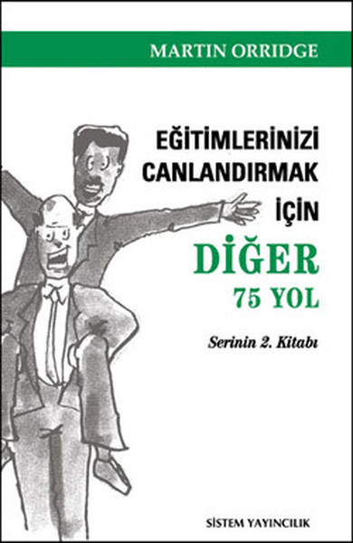 Eğitimlerinizi Canlandırmak İçin Diğer 75 Yol kitabı