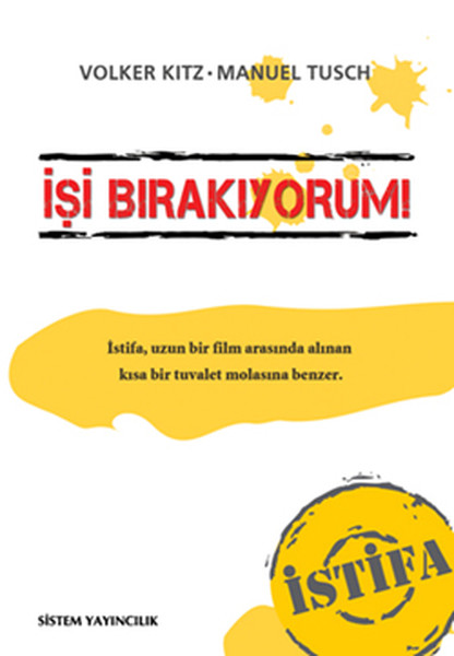 İşi Bırakıyorum! İstifa kitabı