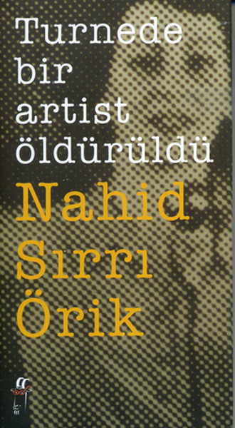 Turnede Bir Artist Öldürüldü kitabı