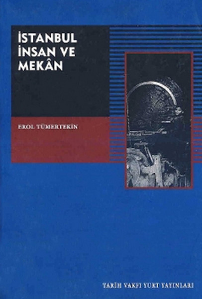 İstanbul İnsan Ve Mekan kitabı