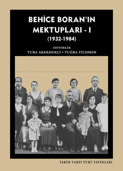 Behice Boran'ın Mektupları 1 (1932-1984)  kitabı