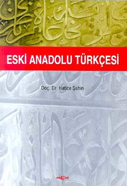 Eski Anadolu Türkçesi kitabı