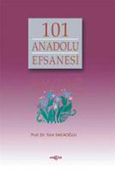 101 Anadolu Efsanesi kitabı