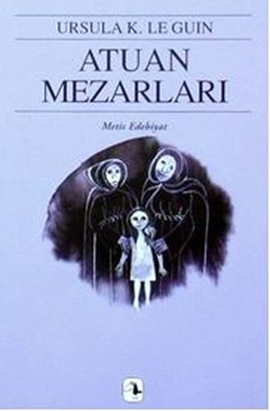 Atuan Mezarları - Yerdeniz Üçlemesi 2 kitabı