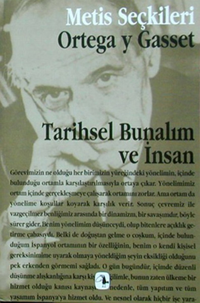 Tarihsel Bunalım Ve İnsan - Ortega Y Gasset'ten Seçme Yazılar kitabı