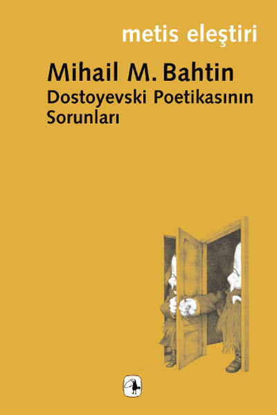 Dostoyevski Poetikasının Sorunları kitabı