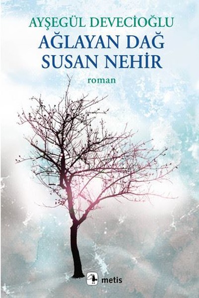 Ağlayan Dağ Susan Nehir kitabı