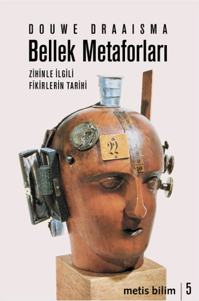 Bellek Metaforları - Zihinle İlgili Fikirlerin Tarihi kitabı