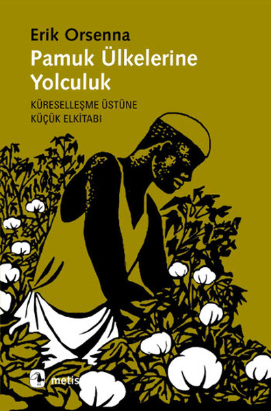 Pamuk Ülkelerine Yolculuk kitabı