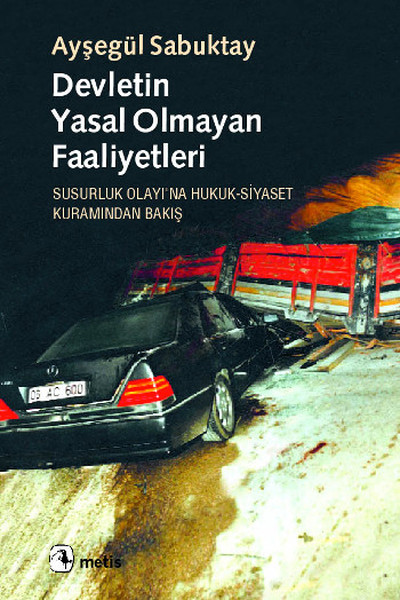 Devletin Yasal Olmayan Faaliyetleri kitabı