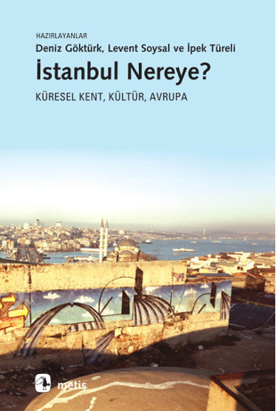 İstanbul Nereye? kitabı