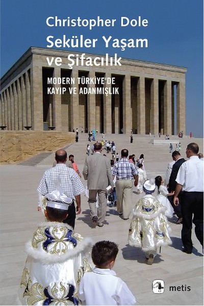 Seküler Yaşam Ve Şifacılık kitabı