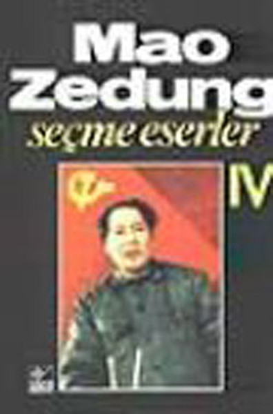 Seçme Eserler 4-Mao Zedung kitabı