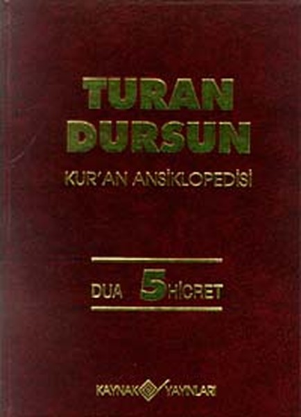 Kur'an Ansiklopedisicilt: 5 Dua-Hicret kitabı