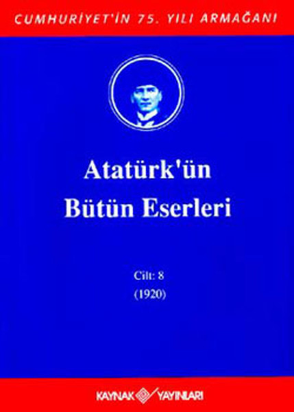 Atatürk'ün Bütün Eserleri-Cilt 8 / (1920)  kitabı