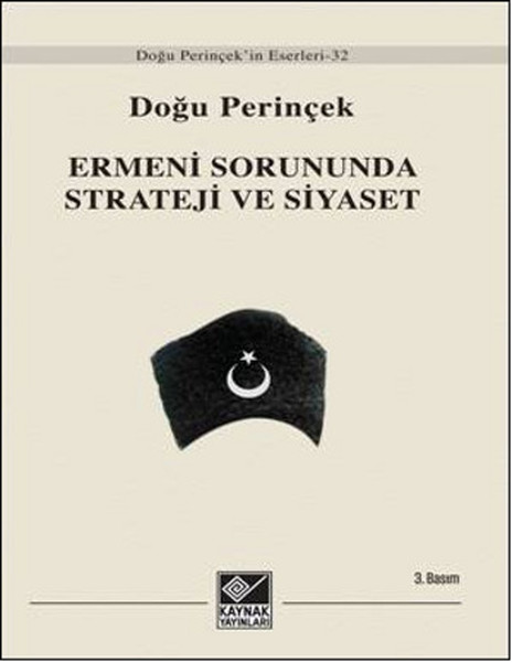 Ermeni Sorununda Strateji Ve Siyaset kitabı