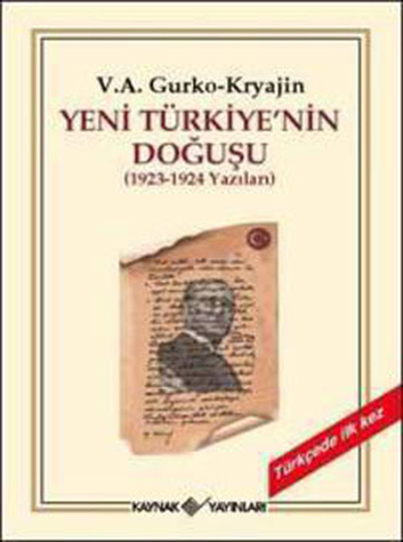 Yeni Türkiye'nin Doğuşu (1923-1924 Yazıları)  kitabı