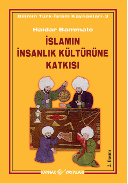 İslamın İnsanlık Kültürüne Katkısı kitabı