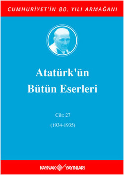 Atatürk'ün Bütün Eserleri- (2. Cilt)7 kitabı