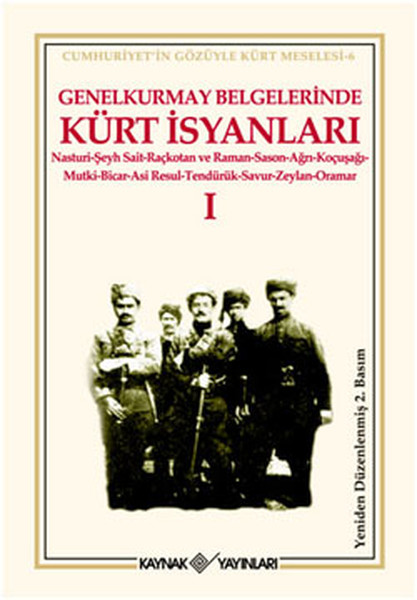 Genelkurmay Belgelerinde Kürt İsyanları 1 kitabı