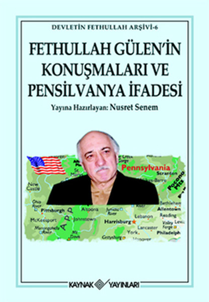 Fethullah Gülen'in Konuşmaları Ve Pensilvanya İfadesi kitabı