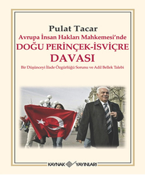 Avrupa İnsan Hakları Mahkemesin'de Doğu Perinçek - İsviçre Davası kitabı