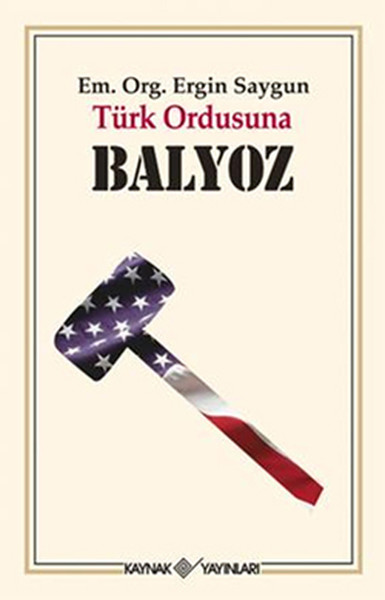 Türk Ordusuna Balyoz kitabı