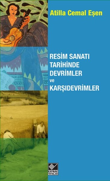 Resim Sanatı Tarihinde Devrimler Ve Karşıdevrimler kitabı