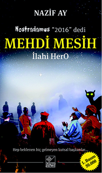 Mehdi Mesih - İlahi Hero kitabı